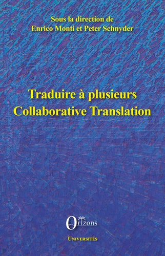 Emprunter Traduire à plusieurs. Collaborative translation livre