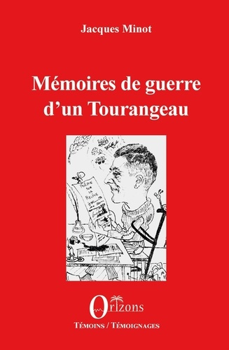 Emprunter Mémoires de guerre d'un Tourangeau livre
