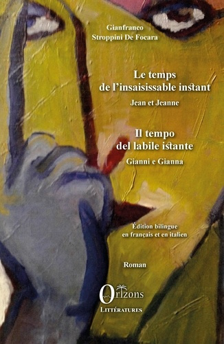 Emprunter Le temps de l'insaisissable instant. Jean et Jeanne, Edition bilingue français-italien livre