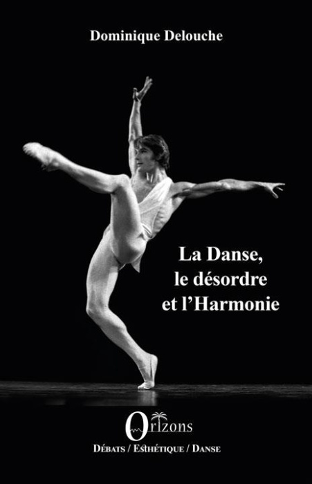 Emprunter La Danse, le désordre et l'Harmonie livre