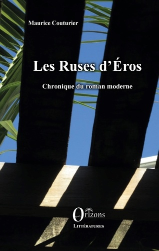 Emprunter Les ruses d'Eros. Chronique du roman moderne livre