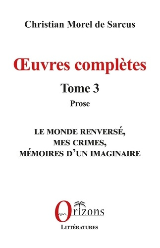 Emprunter Œuvres complètes. 3 Tome 3 - Prose livre