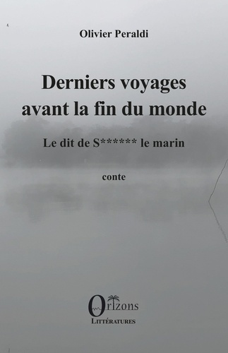 Emprunter Derniers voyages avant la fin du monde. Le dit de S****** le marin livre
