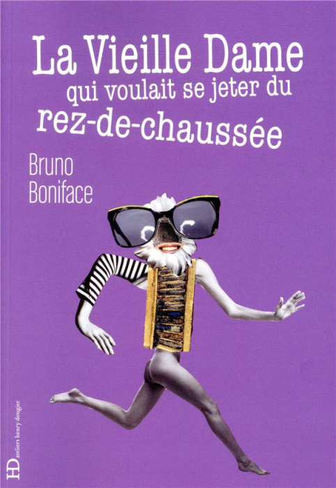 Emprunter La vieille dame qui voulait se jeter du rez-de-chaussée livre