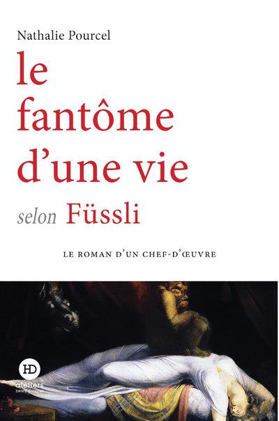 Emprunter Le fantôme d'une vie selon Füssli livre