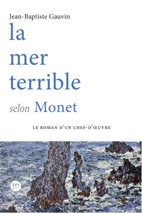 Emprunter La mer terrible selon Monet livre
