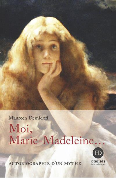 Emprunter Moi, Marie-Madeleine... livre
