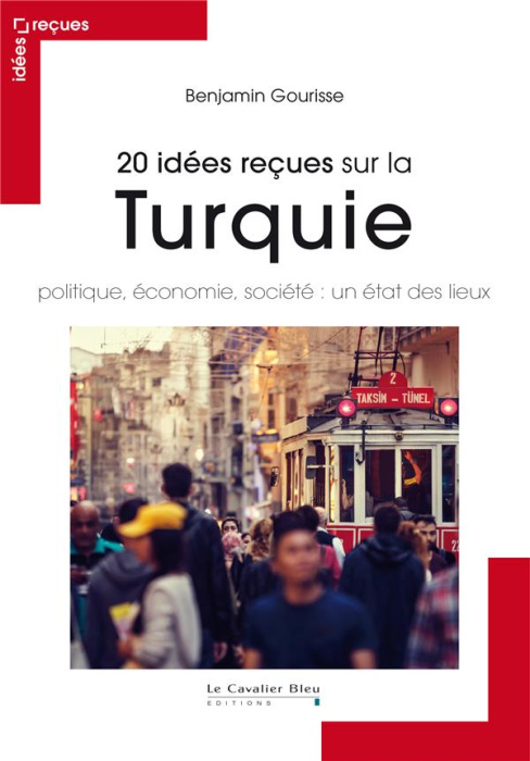 Emprunter 20 idées reçues sur la Turquie livre