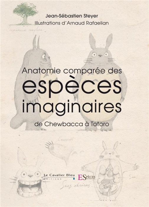 Emprunter Anatomie comparée des espèces imaginaires. De Chewbacca à Totoro livre