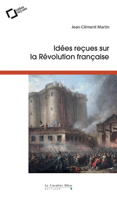 Emprunter Idées reçues sur la Révolution française. 2e édition livre