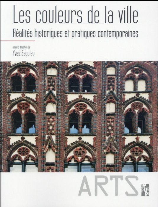 Emprunter Les couleurs de la ville. Réalités historiques et pratiques contemporaines livre