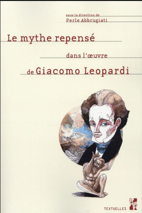 Emprunter Le mythe repensé dans l'oeuvre de Giacomo Leopardi livre