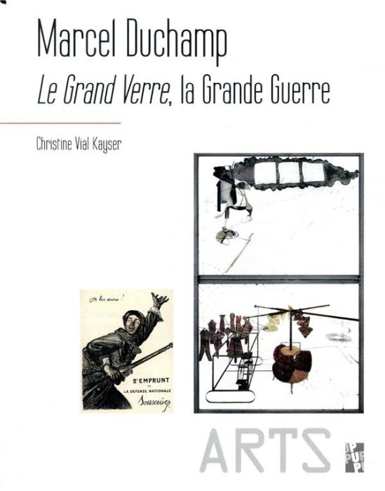 Emprunter Marcel Duchamp. Le Grand Verre, la Grande Guerre livre