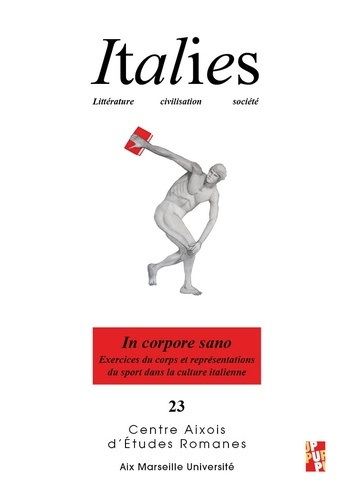 Emprunter Italies N° 23/2019 : In corpore sano. Exercices du corps et représentations du sport dans la culture livre