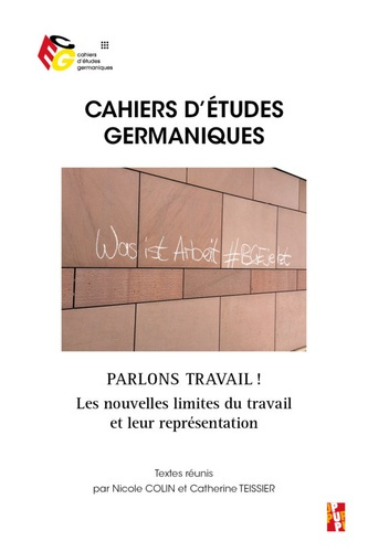 Emprunter Cahiers d'études germaniques N° 80 : Parlons travail?! Les nouvelles limites du travail et leur repr livre