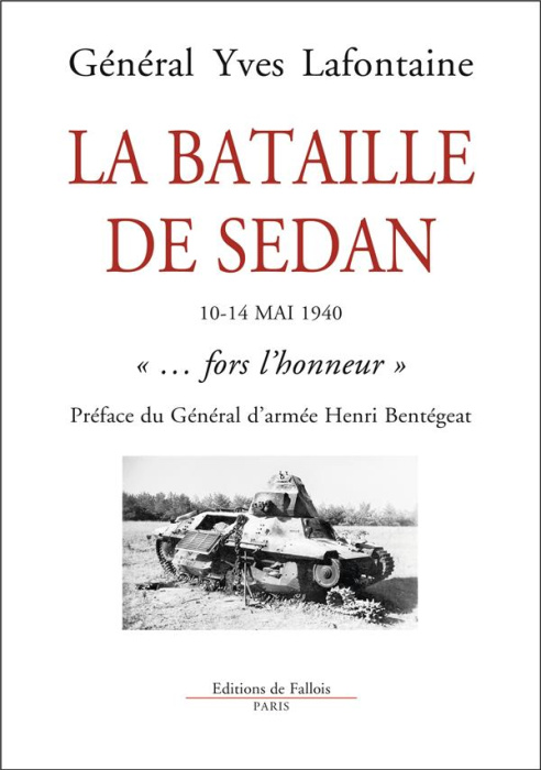 Emprunter La bataille de Sedan. 10-14 mai 1940. 