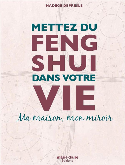 Emprunter Mettez du Feng-shui dans votre vie. Ma maison, mon miroir livre