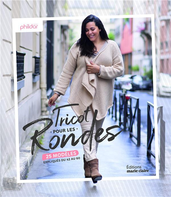 Emprunter Tricot pour les rondes. 25 modèles expliqués du 42 au 60 livre