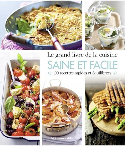 Emprunter Le grand livre de la cuisine saine et facile. 365 recettes livre