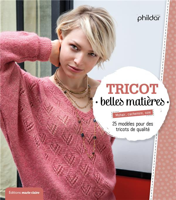 Emprunter 30 modèles de tricot belles matières livre