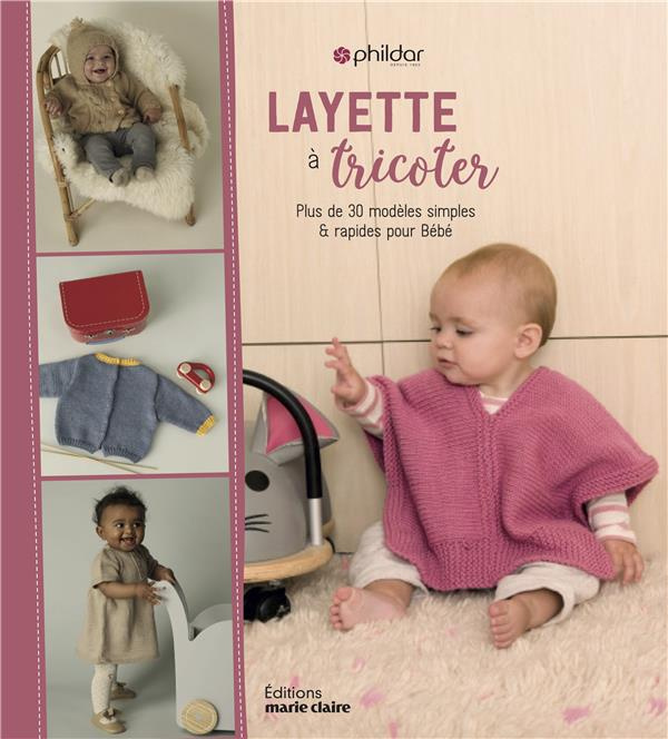 Emprunter Layette simple & chic. 56 modèles rapides et tendane pour bébé livre