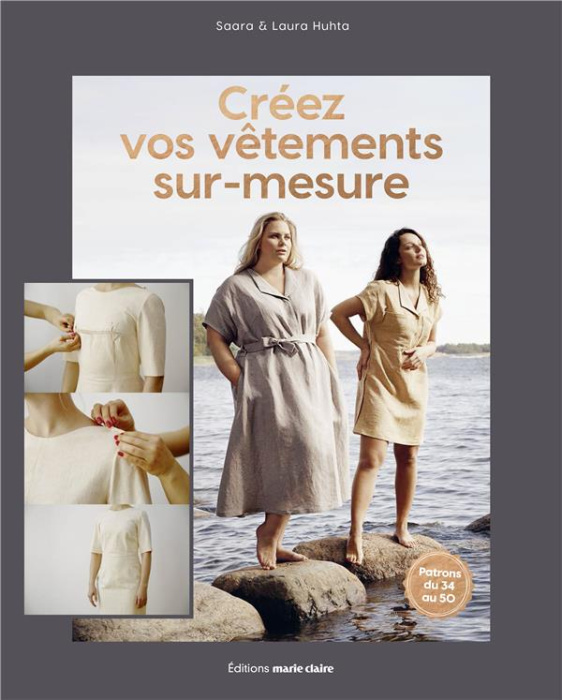 Emprunter Créez vos vêtements sur mesure . 20 modèles intemporels faciles à coudre, à porter et à combiner livre