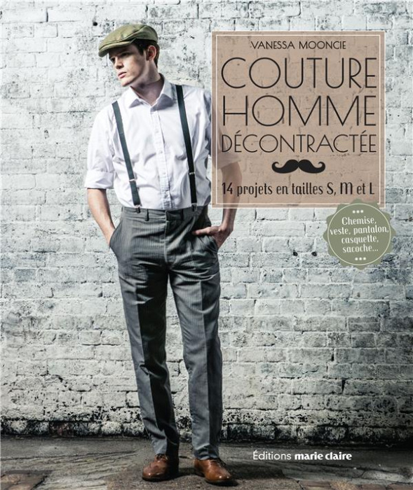 Emprunter Couture homme décontractée. 14 projets tailles S, M et L livre