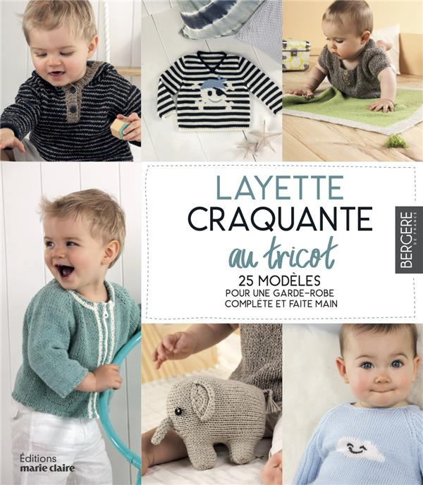 Emprunter Layette craquante à tricoter. 25 modèles de la naissance au 24 mois livre