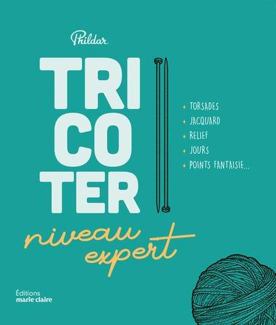 Emprunter Tricoter niveau expert livre