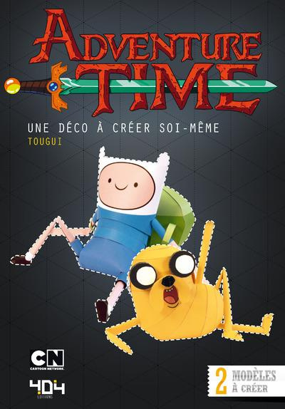 Emprunter Adventure Time. Une déco à créer soi-même. Avec 2 modèles à créer livre