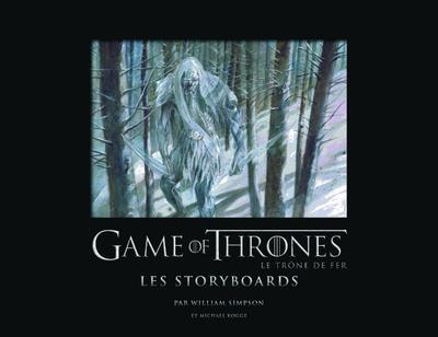 Emprunter Games of Thrones. Les storyboards livre
