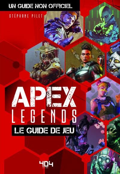Emprunter Apex Legends. Le guide de jeu livre