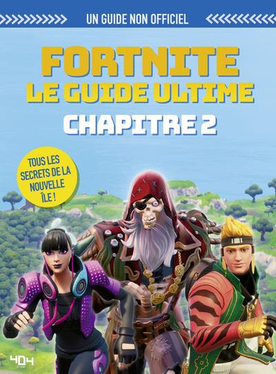 Emprunter Fortnite, le guide ultime. Chapitre 2 livre