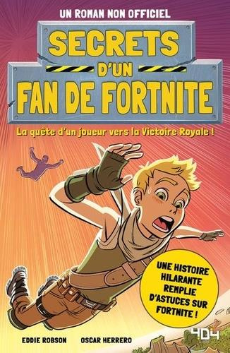 Emprunter Secrets d'un fan de Fortnite livre