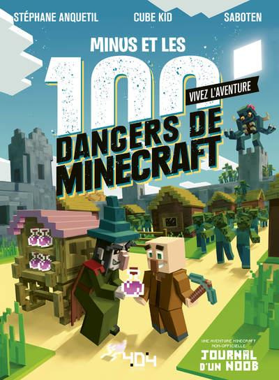 Emprunter Journal d'un Noob. Minus et les 100 dangers de Minecraft livre