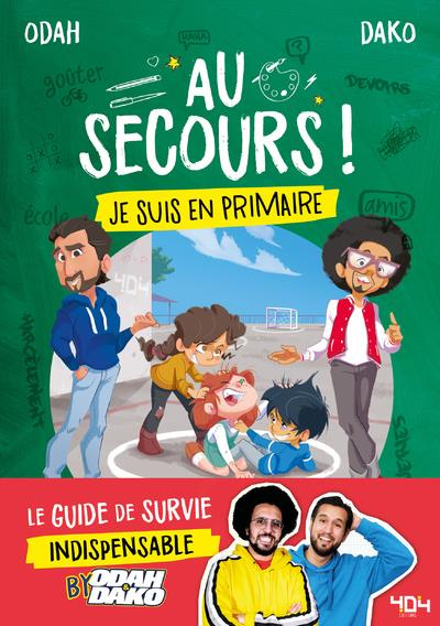 Emprunter Au secours ! Je suis en primaire livre