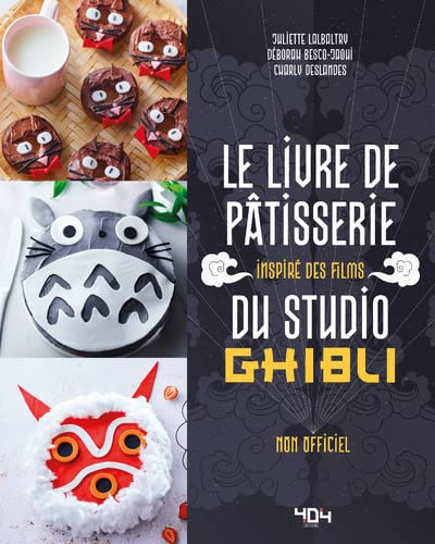 Emprunter Le livre de pâtisserie inspiré des films du Studio Ghibli livre
