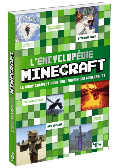 Emprunter L'Encyclopédie Minecraft. Le guide complet pour tout savoir sur Minecraft ! livre