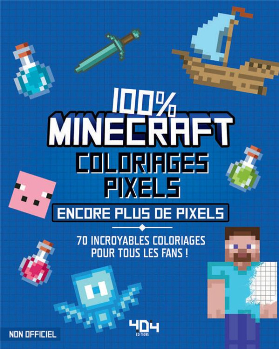 Emprunter Coloriages pixels 100% Minecraft livre