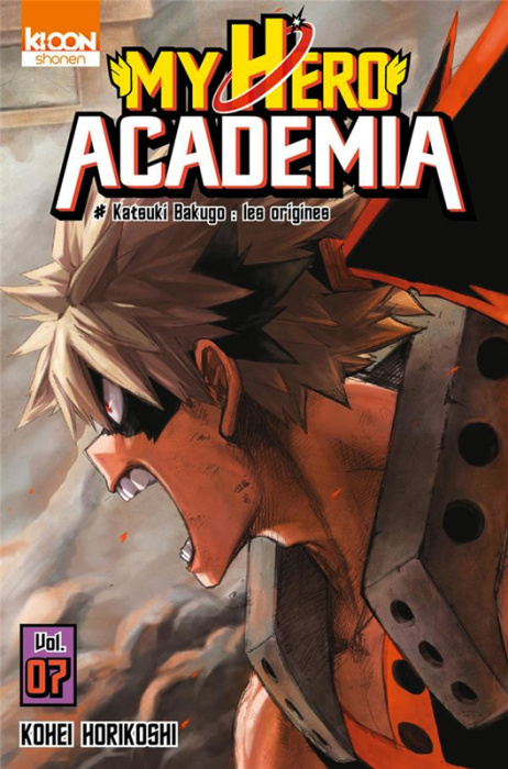 Emprunter My Hero Academia Tome 7 : Katsuki Bakugo : les origines livre