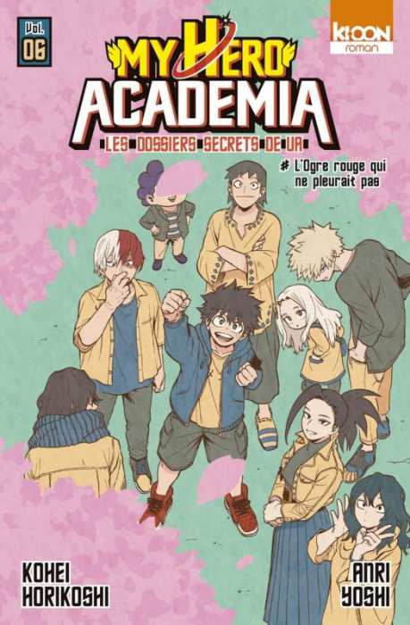 Emprunter My Hero Academia - Roman : Les dossiers secrets de UA Tome 6 : L'Ogre rouge qui ne pleurait pas livre