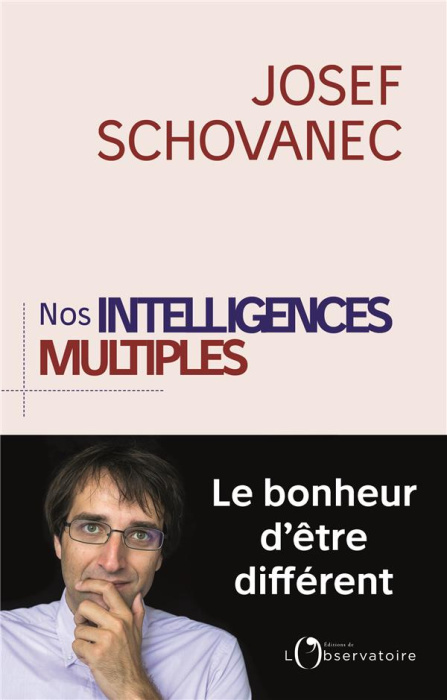Emprunter Nos intelligences multiples. Le bonheur d'être différent livre