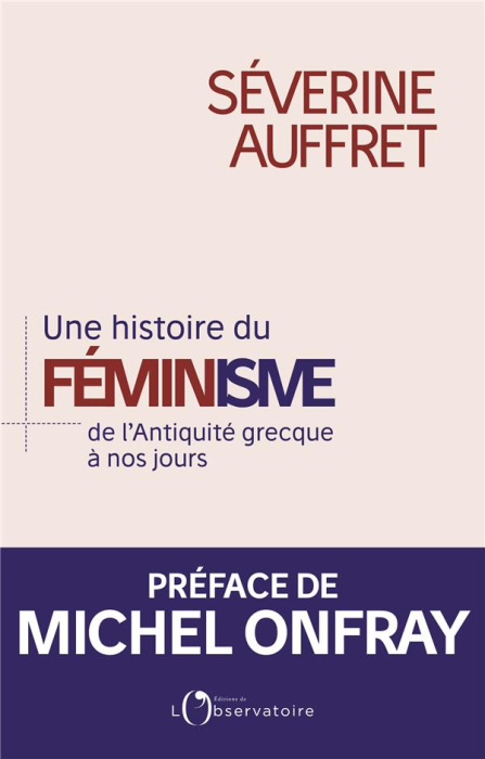 Emprunter Une histoire du féminisme de l'Antiquité grecque à nos jours livre