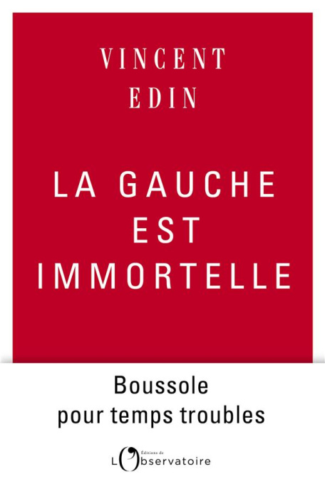 Emprunter La gauche est immortelle livre