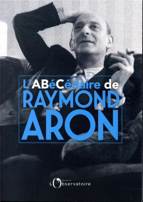 Emprunter L'abécédaire de Raymond Aron livre