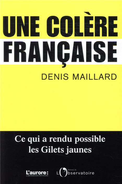 Emprunter Une colère française. Métamorphose des relations sociales livre