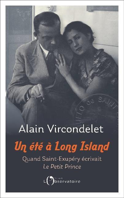 Emprunter Un été à Long Island. Quand Saint-Exupéry écrivait Le Petit Prince livre