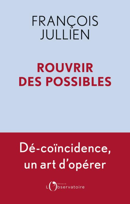 Emprunter Rouvrir des possibles. Dé-coïncidence, un art d'opérer livre