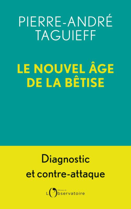 Emprunter Le nouvel âge de la bêtise livre