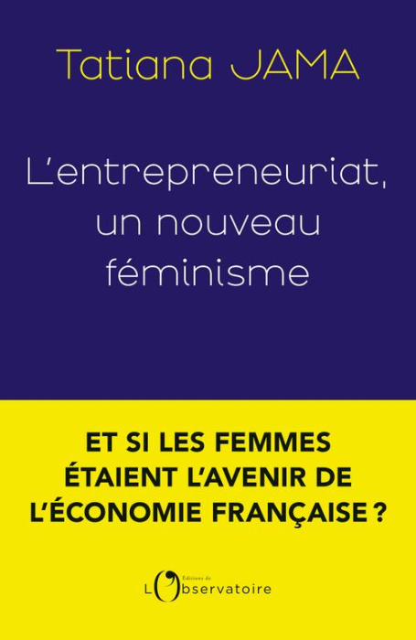 Emprunter L'entrepreneuriat : un nouveau féminisme livre